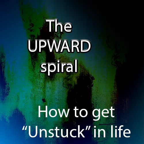 The Upward Spiral. (The Stunning Revelation to  Change Your life.)