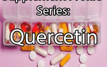 Supplement Profile Series: Quercetin